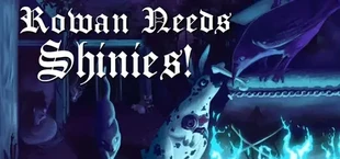Rowan Needs Shinies!