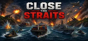 Close The Straits!