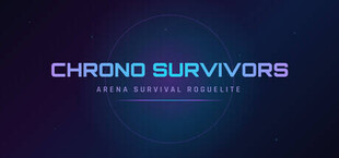 Chrono Survivors - Arena Survival Roguelite