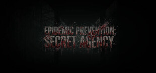 Epidemic Prevention:Secret Agency