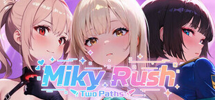 Milky Rush-Two Paths
