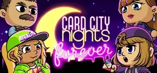 Card City Nights Forever