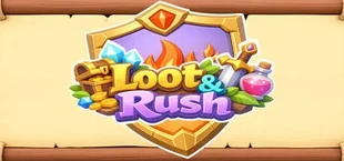 Loot & Rush