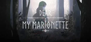 Dear. My Marionette
