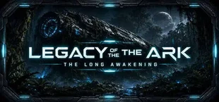 Legacy of the Ark: The Long Awakening