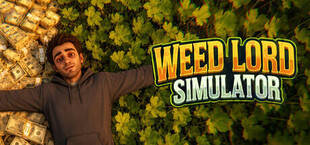 Weed Lord Simulator