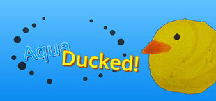 AquaDucked!
