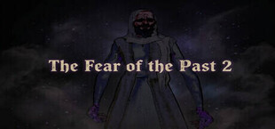 The Fear of The Past 2