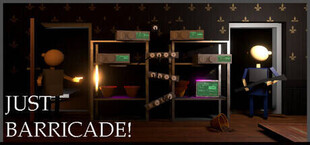 Just Barricade!