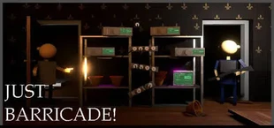 Just Barricade!