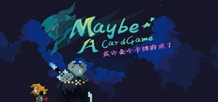 或许是个卡牌游戏？（Maybe a CardGame?）