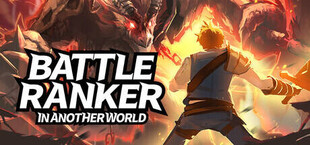 Battle Ranker in Another World