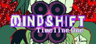Mindshift: Timeline One