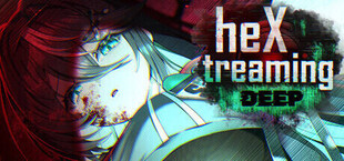 heXtreaming:Deep