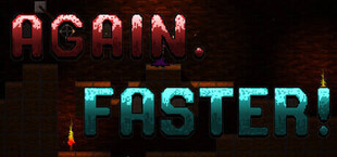 Again. Faster!
