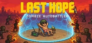 Last Hope: Zombie Autobattler