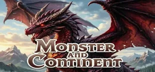 Monster And Continent
