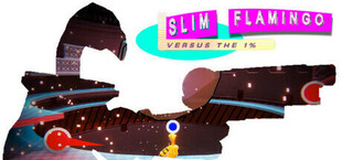 Slim Flamingo Vs The 1%
