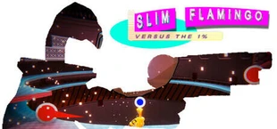 Slim Flamingo Vs The 1%