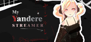 My Yandere Streamer