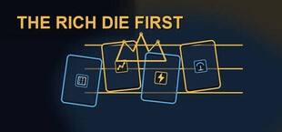 The Rich Die First