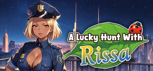 A Lucky Hunt With : Rissa