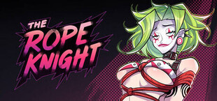 The Rope Knight