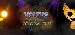 Voltus' Neon Nightmare - Colossal Cure