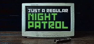 Just A Regular Night Patrol