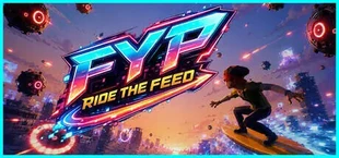 FYP Ride the Feed