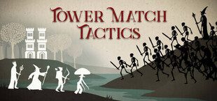 Tower Match Tactics