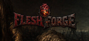FleshForge