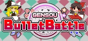 Gensou Bullet Battle