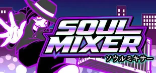 SOUL MIXER