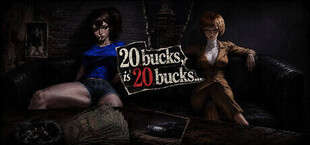 20 Bucks Is 20 Bucks: A Never-Ending Story