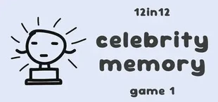 Celebrity Memory - 12in12 Game 1