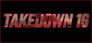 TAKEDOWN 16
