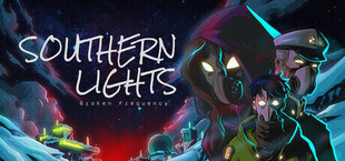 Southern Lights: Broken Frequency