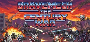 Bravemech: The Century War