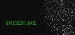 MONOCHROME ANGEL