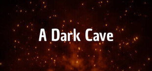 A Dark Cave