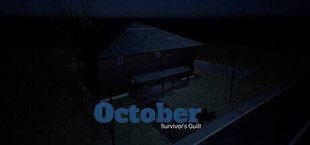 October: Survivor's Guilt