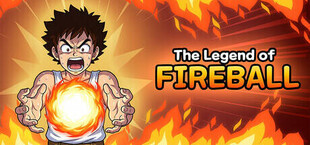 The Legend of Fireball