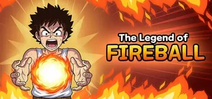 The Legend of Fireball