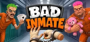 Bad Inmate