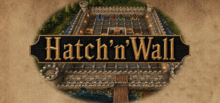 Hatch'n'Wall