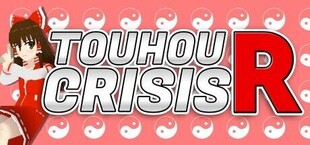 Touhou Crisis R