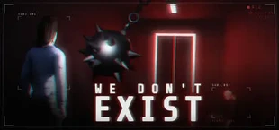 We Don't Exist
