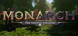 Monarch: The Tainted Kingdom
