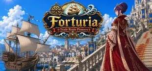 フォーチュリア:交易路の開拓者